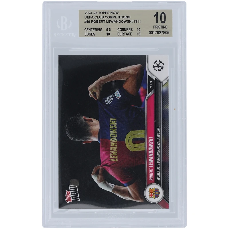 Robert Lewandowski Barcelona 2024-25 Topps Now Scores 100th UEFA Champions League Goal 26.11.24 #49 BGS Authenticated 10 Card - 9.5,10,10,10 Subgrades