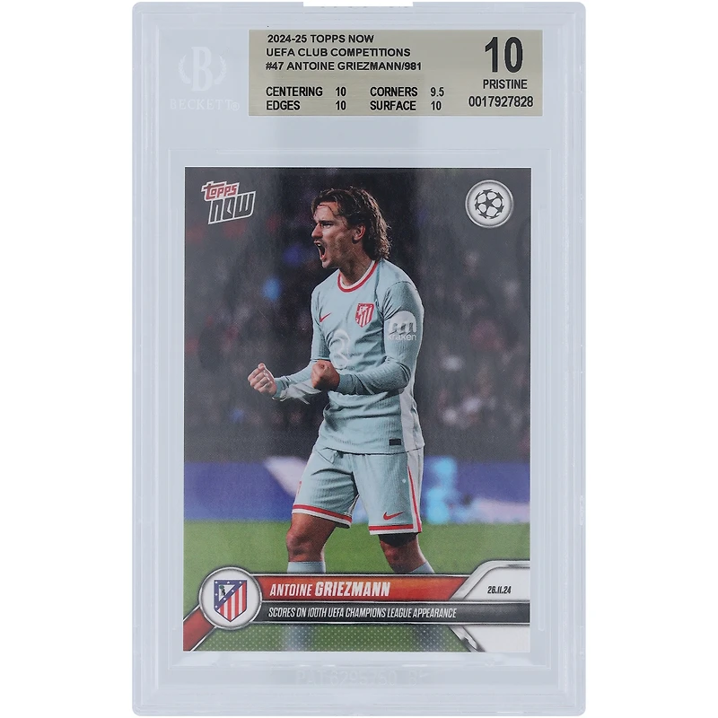 Antoine Griezmann Atletico de Madrid 2024-25 Topps Now Scores on 100th UEFA Champions League Appearance 26.11.24 #47 BGS Authenticated 10 Card - 10,9.5,10,10 Subgrades