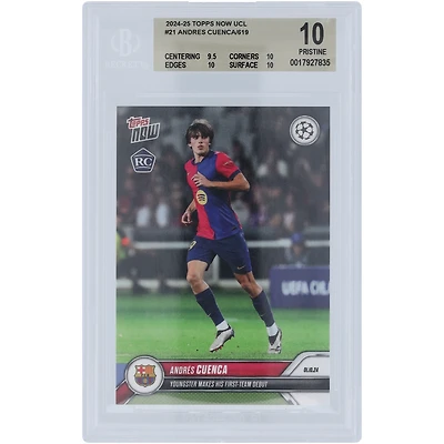 Andrés Cuenca Barcelona 2024-25 Topps Now First-Team Debut 01.10.24 #21 BGS Authenticated 10 Rookie Card - 9.5,10,10,10 Subgrades