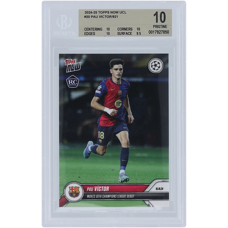 Pau Víctor Barcelona 2024-25 Topps Now UEFA Champions League Debut 01.10.24 #20 BGS Authenticated 10 Rookie Card - 10,10,10,9.5 Subgrades