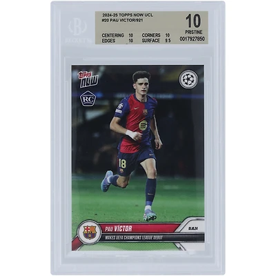 Pau Víctor Barcelona 2024-25 Topps Now UEFA Champions League Debut 01.10.24 #20 BGS Authenticated 10 Rookie Card - 10,10,10,9.5 Subgrades