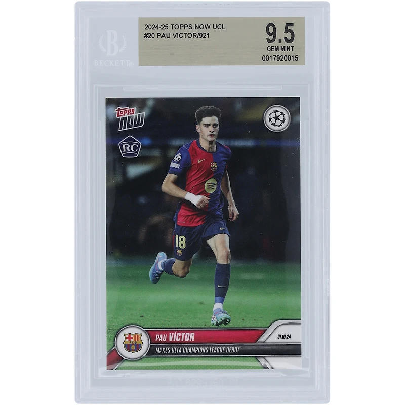 Pau Víctor Barcelona 2024-25 Topps Now UEFA Champions League Debut 01.10.24 #20 BGS Authenticated 9.5 Rookie Card