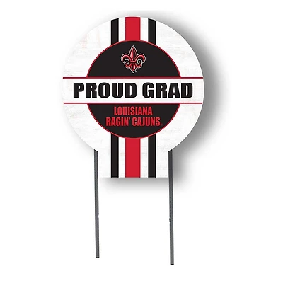 Louisiana Ragin' Cajuns Proud Grad 20" x 20" Circle Yard Sign with Stakes
