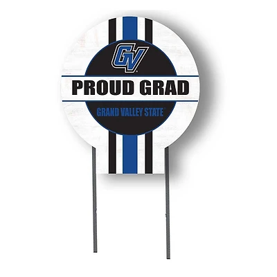 Grand Valley State Lakers Proud Grad 20" x 20" Circle Yard Sign with Stakes