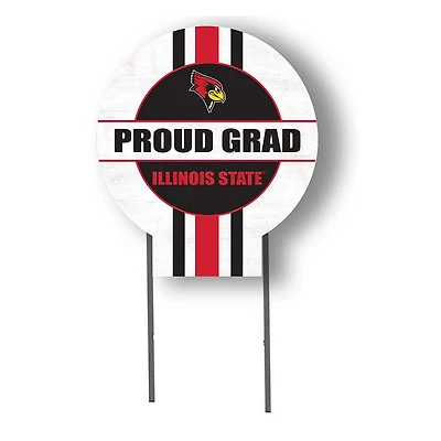 Illinois State Redbirds Proud Grad 20" x 20" Circle Yard Sign with Stakes