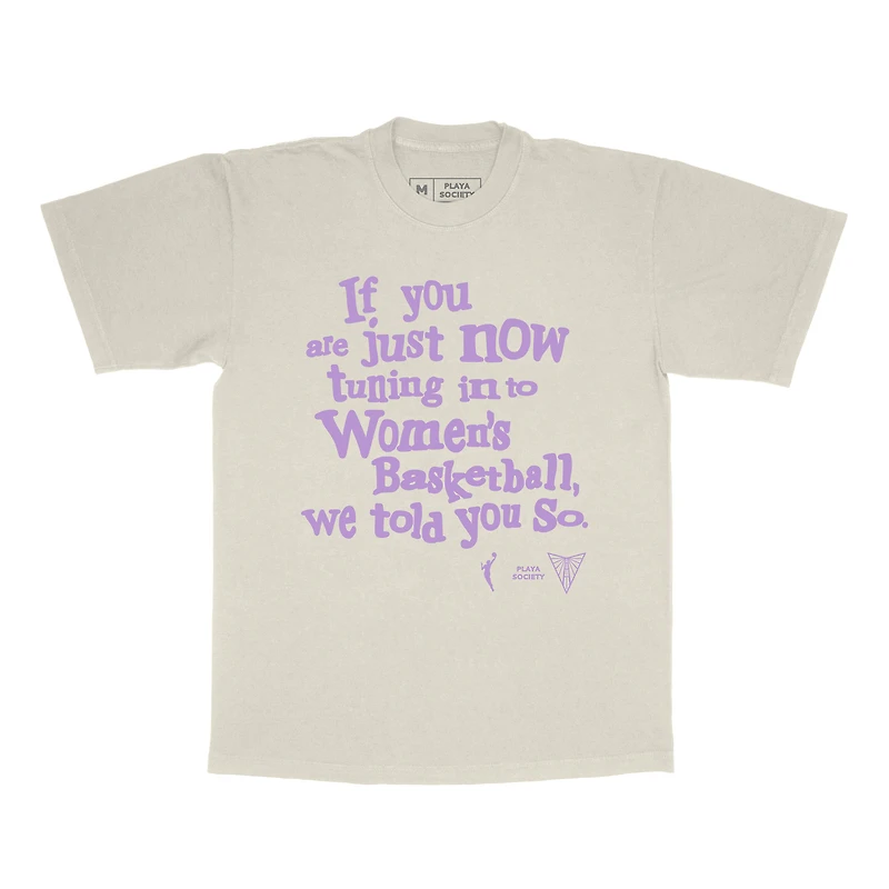 Unisex Playa Society Cream Golden State Valkyries "We Told You So" T-Shirt