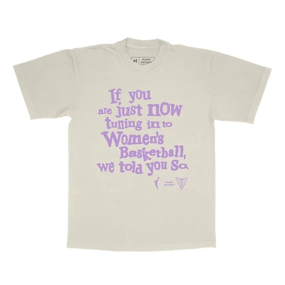 Unisex Playa Society Cream Golden State Valkyries "We Told You So" T-Shirt