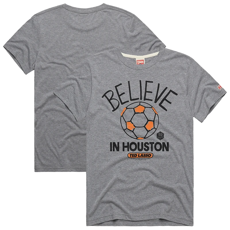 Unisex Homage Gray Houston Dynamo FC MLS x Ted Lasso Believe Graphic Tri-Blend T-Shirt
