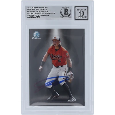 Jackson Holliday Baltimore Orioles Autographed 2023 Bowman Chrome Spotlights #BS-6 Beckett Fanatics Witnessed Authenticated 10 Card