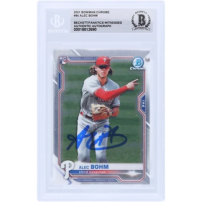 Alec Bohm Philadelphia Phillies Autographed 2021 Bowman Chrome #94 Beckett Fanatics Witnessed Authenticated Rookie Card