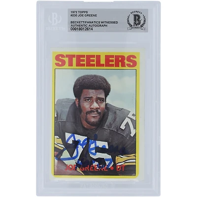 Joe Greene Pittsburgh Steelers Autographed 1972 Topps #230 Beckett Fanatics Witnessed Authenticated Card with "HOF 87" Inscription