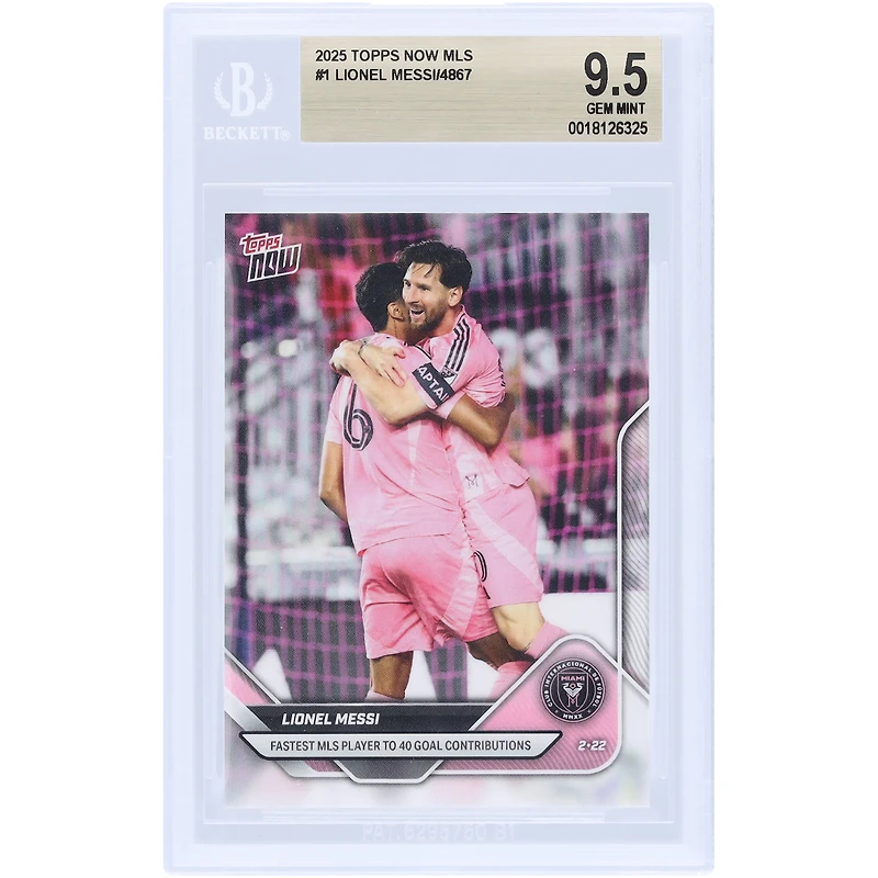 Lionel Messi Inter Miami CF 2025 Topps Now Fastest MLS Player To 40 Goal Contributions #1 BGS Authenticated 9.5 Card