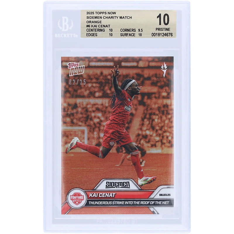 Kai Cenat YouTube Allstars 2025 Topps Now Thunderous Strike Into The Roof Of The Net Orange #6 #/25 BGS Authenticated 10 Card - 10,9.5,10,10 Subgrades