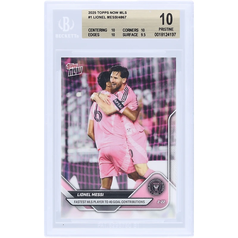 Lionel Messi Inter Miami CF 2025 Topps Now Fastest MLS Player To 40 Goal Contributions #1 BGS Authenticated 10 Card - 10,10,10,9.5 Subgrades