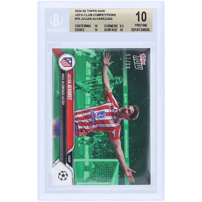 Julián Alvarez Atletico de Madrid 2024-25 Topps Now Brace in Comeback Victory Green #76 #/99 BGS Authenticated 10 Card - 10,9.5,10,10 Subgrades