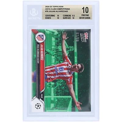 Julián Alvarez Atletico de Madrid 2024-25 Topps Now Brace in Comeback Victory Green #76 #/99 BGS Authenticated 10 Card - 10,9.5,10,10 Subgrades