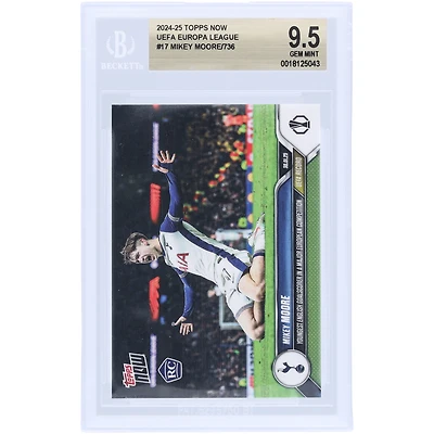 Mikey Moore Tottenham Hotspur 2024-25 Topps Now Youngest English Goalscorer In A Major European Competition #17 BGS Authenticated 9.5 Rookie Card