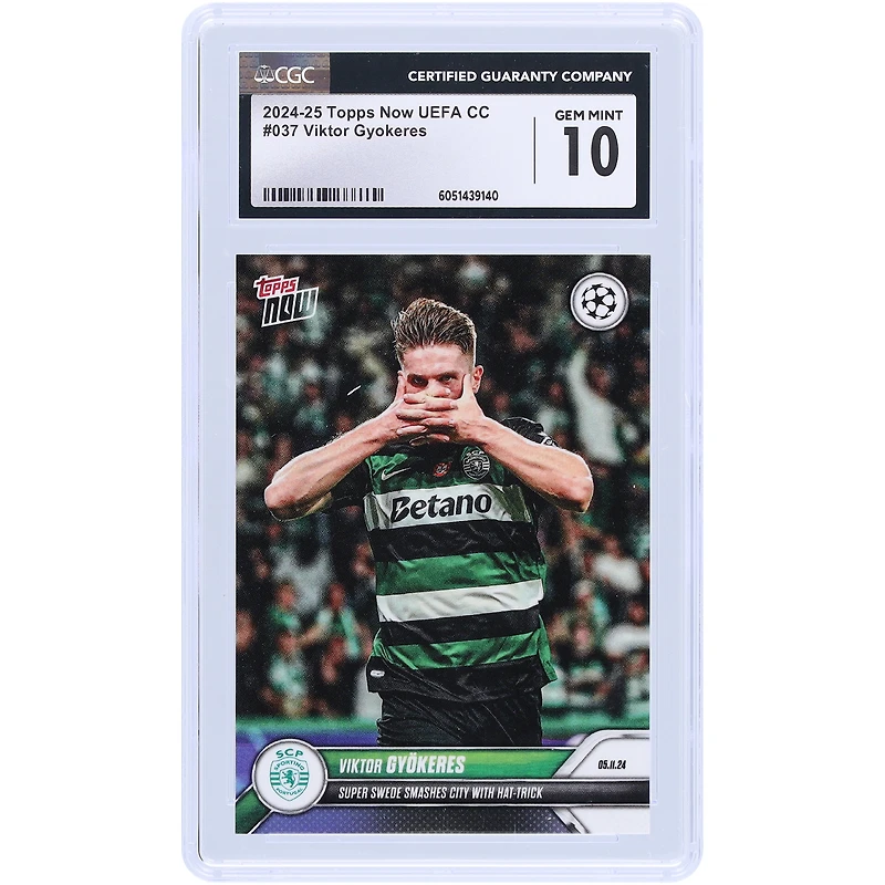 Viktor Gyökeres Sporting Clube de Portugal 2024-25 Topps Now UEFA Super Swede Smashes City With Hat-Trick #37 CGC Authenticated 10 Card