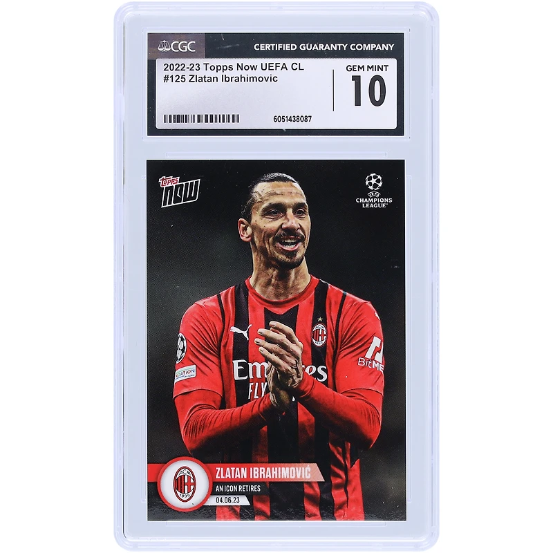 Zlatan Ibrahimovic AC Milan 2022-23 Topps Now UEFA An Icon Retires #125 CGC Authenticated Card