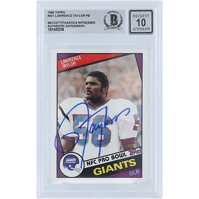 Lawrence Taylor New York Giants Autographed 1984 Topps #321 Beckett Fanatics Witnessed Authenticated 10 Card