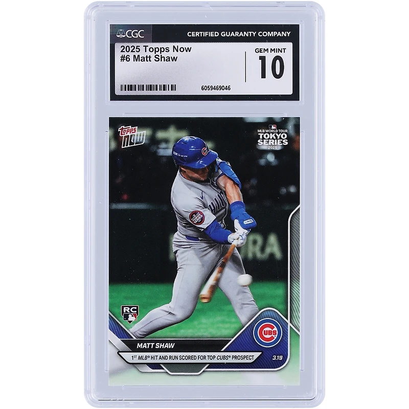 Matt Shaw Chicago Cubs 2025 Topps Now 1st MLB Hit & Run Scored For Top Cubs Prospect #6 CGC Authenticated 10 Rookie Card