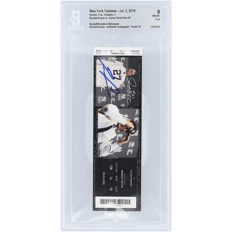 Ronald Acuna Jr. Atlanta Braves Autographed Career HR #7 Beckett Fanatics Witnessed Authenticated NM-MT 8/10 Ticket from July 2, 2018