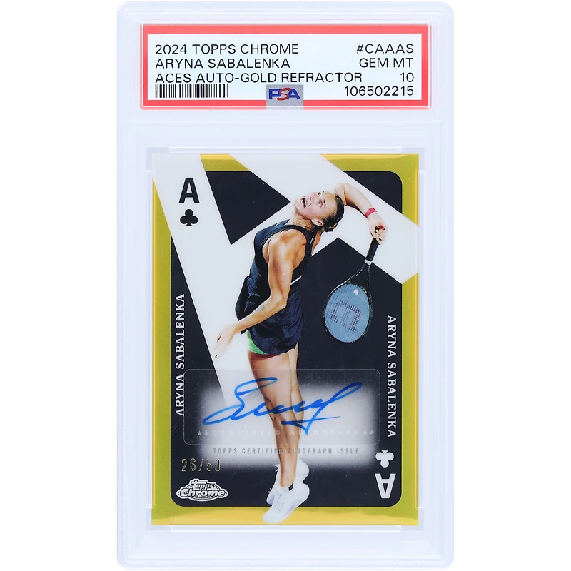 Aryna Sabalenka Tennis Autographed 2024 Topps Chrome Tennis Aces Gold Refractor #CAA-AS #26/50 PSA Authenticated 10 Rookie Card