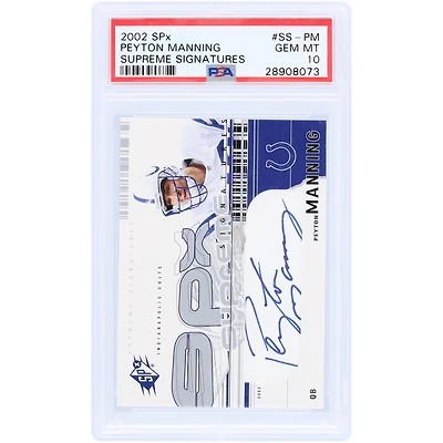 Peyton Manning Indianapolis Colts Autographed 2002 Upper Deck SPX Supreme #SS-PM PSA Authenticated 10 Card