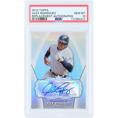 Alex Rodriguez New York Yankees Autographed 2013 Topps Replacement #NNO PSA Authenticated 10 Card