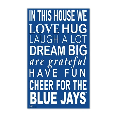 Toronto Blue Jays 11" x 19" Briteline In This House Sign