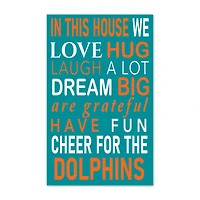 Miami Dolphins 11" x 19" Briteline In This House Sign