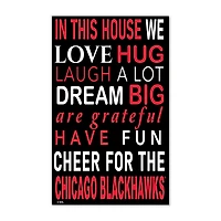 Chicago Blackhawks 11" x 19" Briteline In This House Sign