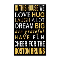 Boston Bruins 11" x 19" Briteline In This House Sign