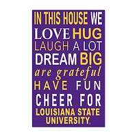 LSU Tigers 11" x 19" Briteline In This House Sign