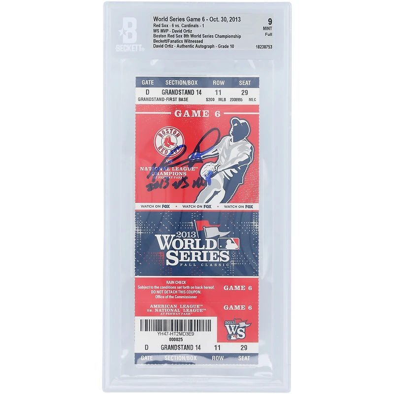 David Ortiz Boston Red Sox Autographed 2013 World Series Game 6 Beckett Fanatics Witnessed Authenticated 9/10 Ticket from October 30, 2013 with "2013 WS MVP" Inscription