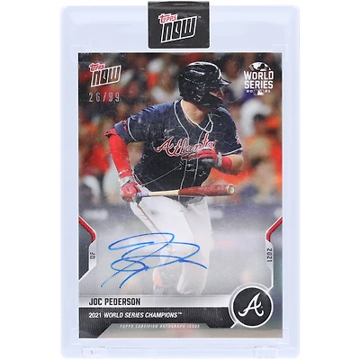Joc Pederson Atlanta Braves Autographed 2021 Topps Now World Series Champions #WS-13A #26/99 Card