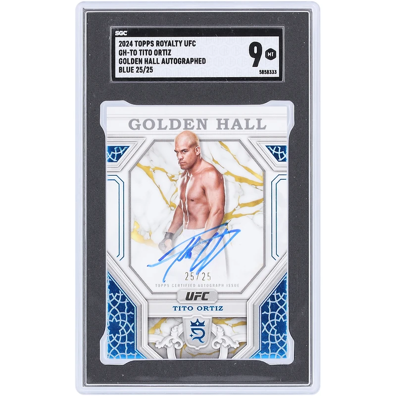 Tito Ortiz UFC Autographed 2024 Topps Royalty Golden Hall Blue #GH-TO #25/25 SGC Authenticated MT 9 Card