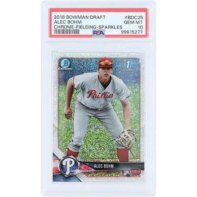 Alec Bohm Philadelphia Phillies 2018 Bowman Draft Chrome Sparkles #BDC-25 PSA Authenticated 10 Card