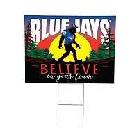 Toronto Blue Jays 24" x 18" Bigfoot Believe in Yourself Outdoor Staked Yard Sign