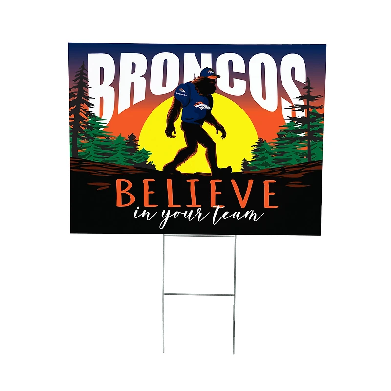 Denver Broncos 24" x 18" Bigfoot Believe in Yourself Outdoor Staked Yard Sign