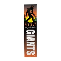 San Francisco Giants 46" x 11" Bigfoot Believe in Yourself Porch Leaner Wood Sign