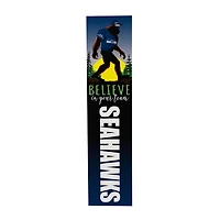 Seattle Seahawks 46" x 11" Bigfoot Believe in Yourself Porch Leaner Wood Sign