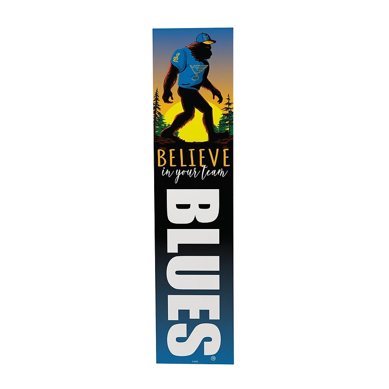 St. Louis Blues 46" x 11" Bigfoot Believe in Yourself Porch Leaner Wood Sign