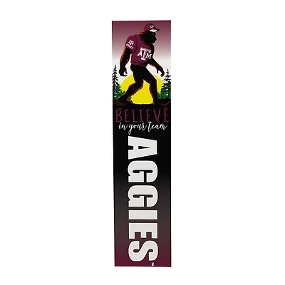 Texas A&M Aggies 46" x 11" Bigfoot Believe in Yourself Porch Leaner Wood Sign