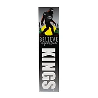 Los Angeles Kings 46" x 11" Bigfoot Believe in Yourself Porch Leaner Wood Sign