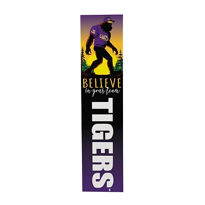 LSU Tigers 46" x 11" Bigfoot Believe in Yourself Porch Leaner Wood Sign