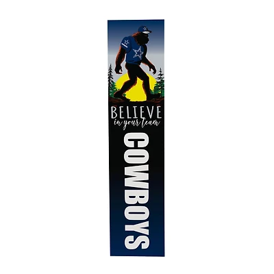 Dallas Cowboys 46" x 11" Bigfoot Believe in Yourself Porch Leaner Wood Sign