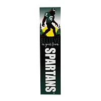 Michigan State Spartans 46" x 11" Bigfoot Believe in Yourself Porch Leaner Wood Sign