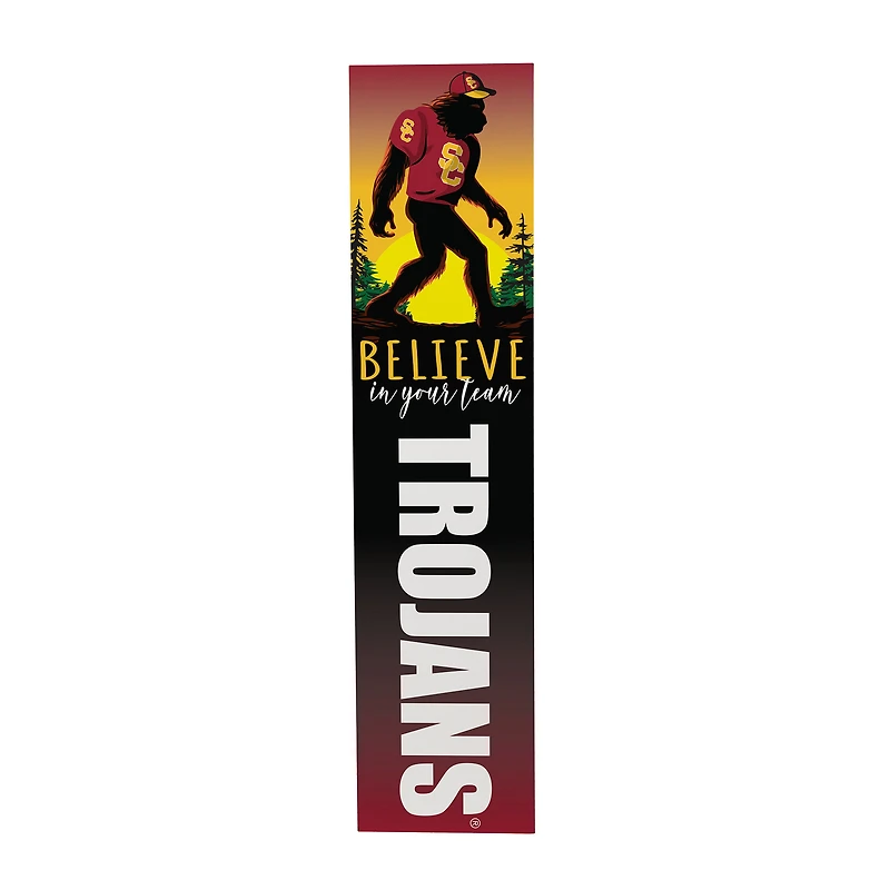 USC Trojans 46" x 11" Bigfoot Believe in Yourself Porch Leaner Wood Sign