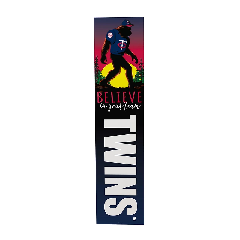 Minnesota Twins 46" x 11" Bigfoot Believe in Yourself Porch Leaner Wood Sign